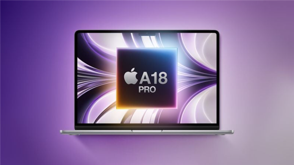 苹果低价MacBook将定档3月4日：首搭A18 Pro手机芯片！定价4K段